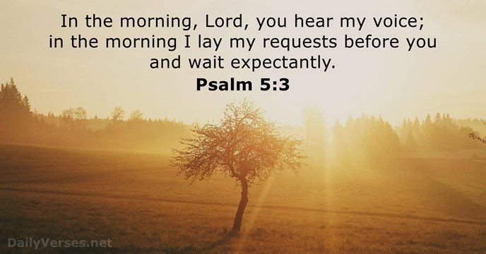 Praying Psalm 5 | Upward Ever...